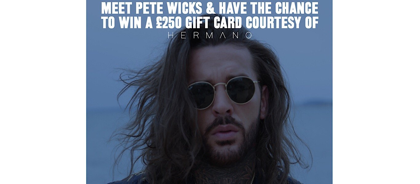 pete wicks meet and greet